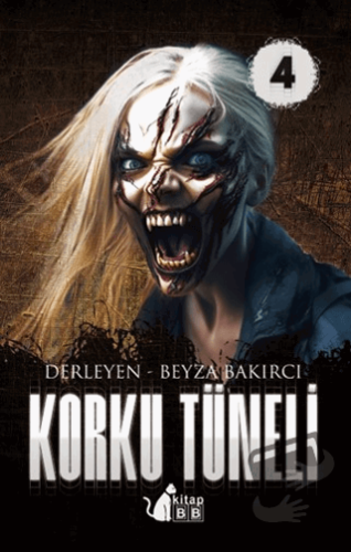 Korku Tüneli 4 - Beyza Bakırcı - BB Kitap - Fiyatı - Yorumları - Satın