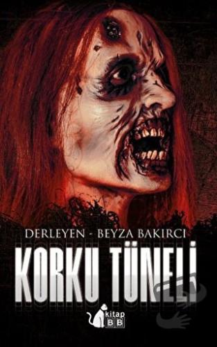 Korku Tüneli - Beyza Bakırcı - BB Kitap - Fiyatı - Yorumları - Satın A