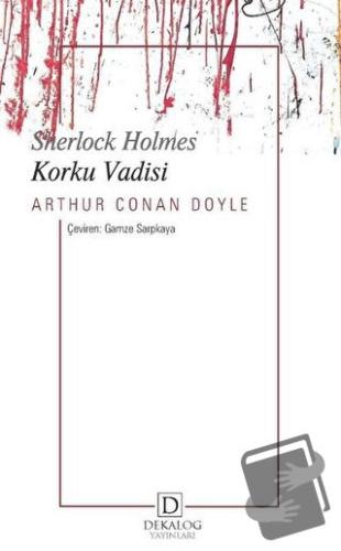 Korku Vadisi - Sherlock Holmes - Sir Arthur Conan Doyle - Dekalog Yayı