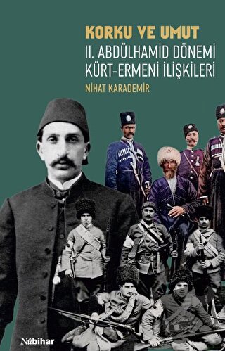 Korku ve Umut - Nihat Karademir - Nubihar Yayınları - Fiyatı - Yorumla