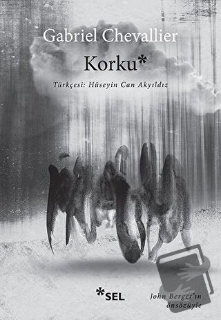 Korku - Gabriel Chevallier - Sel Yayıncılık - Fiyatı - Yorumları - Sat