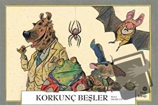 Korkunç Beşler - Wolf Erlbruch - Hep Kitap - Fiyatı - Yorumları - Satı