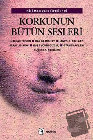 Korkunun Bütün Sesleri - Harlan Ellison - Metis Yayınları - Fiyatı - Y