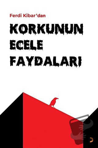 Korkunun Ecele Faydaları - Ferdi Kibar - Cinius Yayınları - Fiyatı - Y