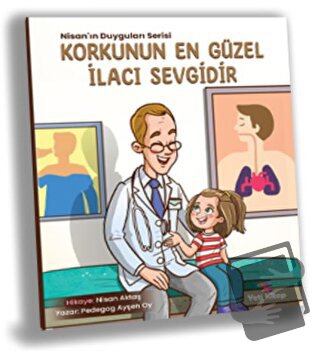 Korkunun En Güzel İlacı Sevgidir - Ayşen Oy - Yeti Kitap - Fiyatı - Yo