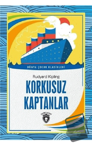 Korkusuz Kaptanlar - Joseph Rudyard Kipling - Dorlion Yayınları - Fiya