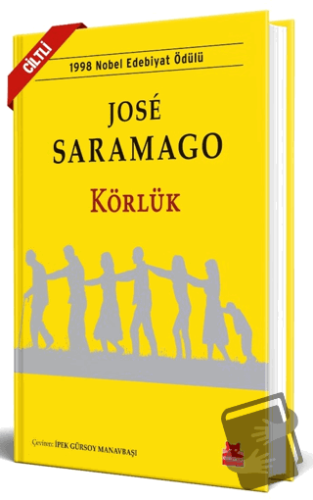 Körlük (Ciltli) - Jose Saramago - Kırmızı Kedi Yayınevi - Fiyatı - Yor