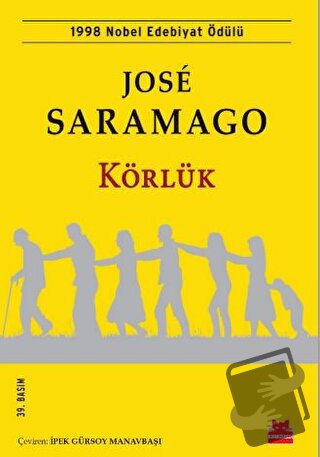 Körlük - Jose Saramago - Kırmızı Kedi Yayınevi - Fiyatı - Yorumları - 