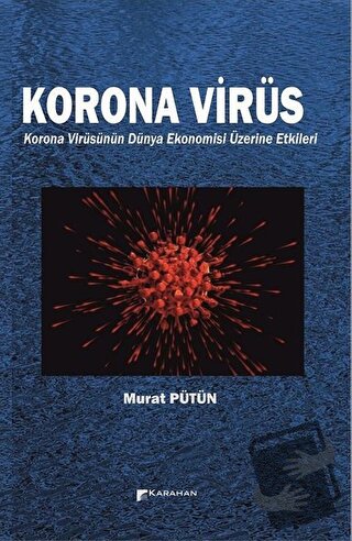 Korona Virüs - Murat Pütün - Karahan Kitabevi - Fiyatı - Yorumları - S