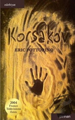 Korsakov - Eric Fottorino - Pinhan Yayıncılık - Fiyatı - Yorumları - S