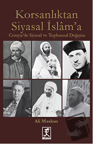 Korsanlıktan Siyasal İslam'a - Ali Maskan - Hitabevi Yayınları - Fiyat