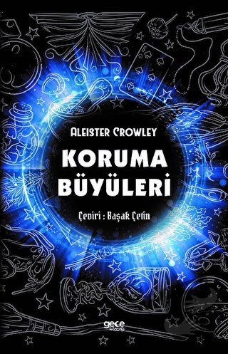 Koruma Büyüleri - Aleister Crowley - Gece Kitaplığı - Fiyatı - Yorumla