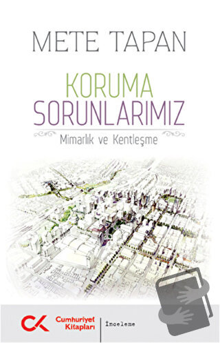 Koruma Sorunlarımız - Mete Tapan - Cumhuriyet Kitapları - Fiyatı - Yor