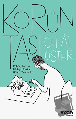 Körün Taşı - Celal Üster - Can Yayınları - Fiyatı - Yorumları - Satın 