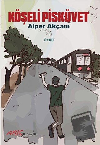 Köşeli Pisküvet - Alper Akçam - Abis Yayıncılık - Fiyatı - Yorumları -