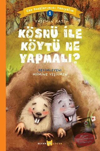 Kösnü ile Köytü Ne Yapmalı? - Can Dostlarımızı Tanıyalım 1 - Yasemin K