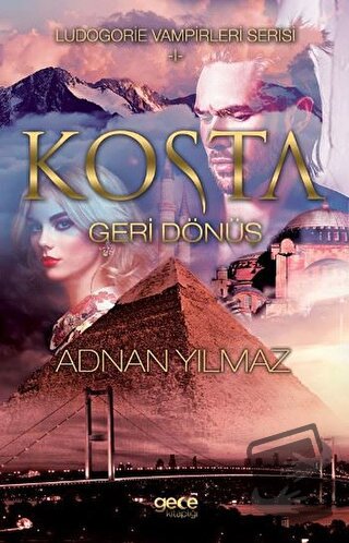 Kosta - Geri Dönüş - Adnan Yılmaz - Gece Kitaplığı - Fiyatı - Yorumlar