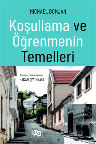 Koşullama ve Öğrenmenin Temelleri - Michael Domjan - Anı Yayıncılık - 