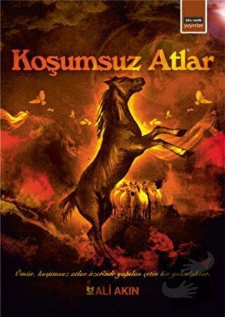 Koşumsuz Atlar - Ali Akın - Eğitim Yayınevi - Fiyatı - Yorumları - Sat