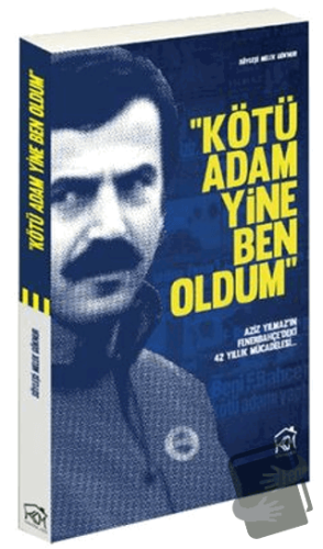 Kötü Adam Yine Ben Oldum (Ciltli) - Melek Göknur - Kurgu Kültür Merkez