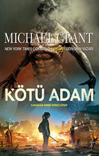 Kötü Adam - Michael Grant - Artemis Yayınları - Fiyatı - Yorumları - S