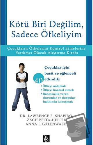 Kötü Biri Değilim, Sadece Öfkeliyim - Anna F. Greenwald - Diyojen Yayı