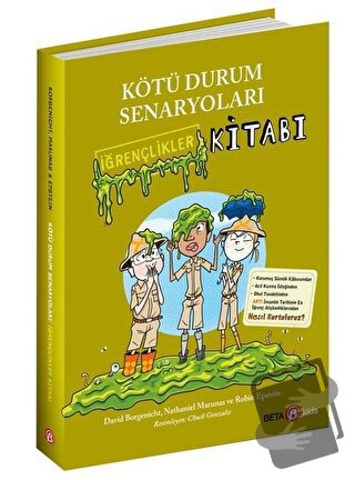 Kötü Durum Senaryoları - İğrençlikler Kitabı - David Borgenicht - Beta