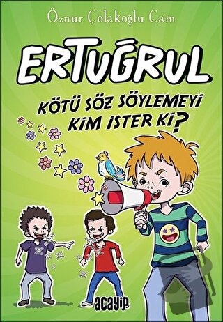 Kötü Söz Söylemeyi Kim İster ki? - Ertuğrul - Öznur Çolakoğlu Cam - Ac