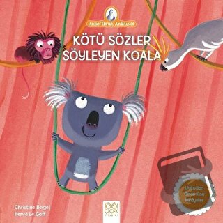 Kötü Sözler Söyleyen Koala - Christine Beigel - 1001 Çiçek Kitaplar - 