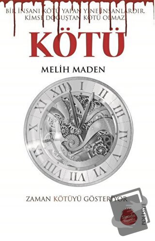 Kötü - Melih Maden - Sinada Kitap - Fiyatı - Yorumları - Satın Al