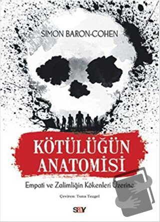 Kötülüğün Anatomisi - Simon Baron-Cohen - Say Yayınları - Fiyatı - Yor