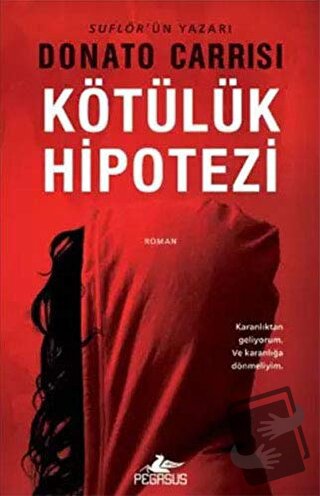 Kötülük Hipotezi - Donato Carrisi - Pegasus Yayınları - Fiyatı - Yorum