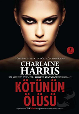 Kötünün Ölüsü - Charlaine Harris - Artemis Yayınları - Fiyatı - Yoruml