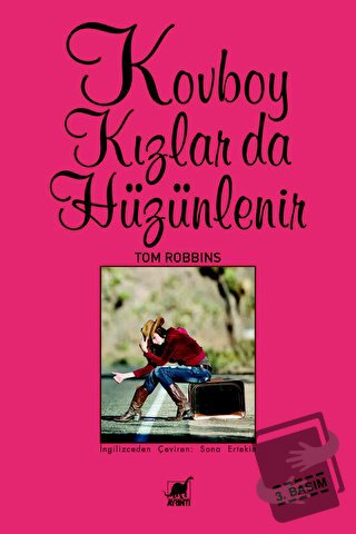 Kovboy Kızlar da Hüzünlenir - Tom Robbins - Ayrıntı Yayınları - Fiyatı