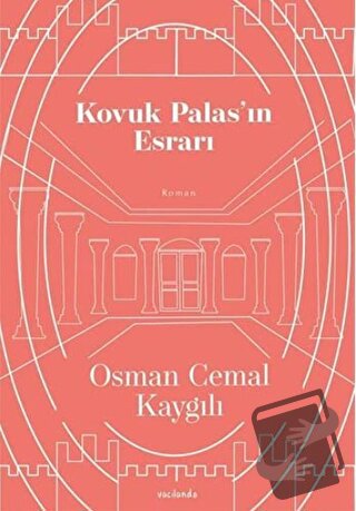 Kovuk Palas’ın Esrarı - Osman Cemal Kaygılı - Vacilando Kitap - Fiyatı