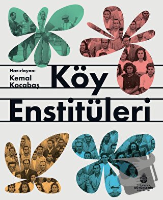 Köy Enstitüleri (Ciltli) - Kolektif - İBB Yayınları - Fiyatı - Yorumla