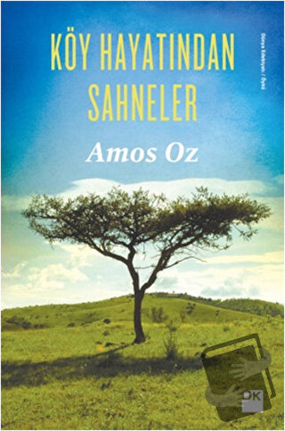 Köy Hayatından Sahneler - Amos Oz - Doğan Kitap - Fiyatı - Yorumları -