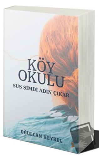 Köy Okulu - Oğulcan Heybel - Cinius Yayınları - Fiyatı - Yorumları - S