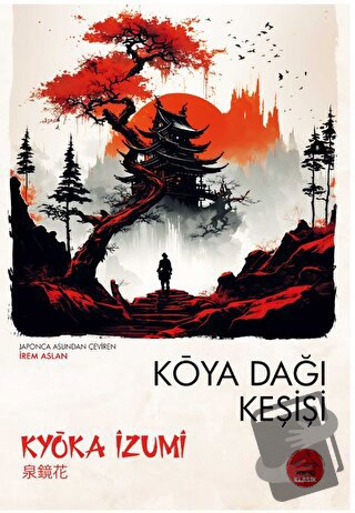 Koya Dağı Keşişi - Kyoka İzumi - Tokyo Manga - Fiyatı - Yorumları - Sa