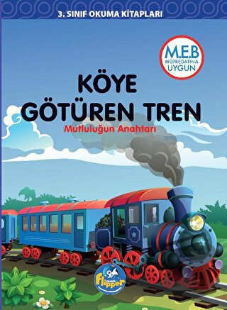 Köye Götüren Tren - Derya Erdoğmuş - Minik Flipper - Fiyatı - Yorumlar