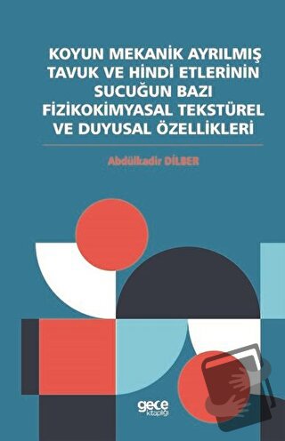 Koyun Mekanik Ayrılmış Tavuk ve Hindi Etlerinin Sucuğun Bazı Fizikokim