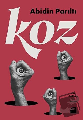 Koz - Abidin Parıltı - Doğan Kitap - Fiyatı - Yorumları - Satın Al