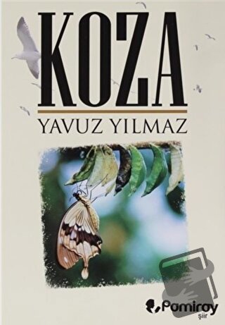 Koza - Yavuz Yılmaz - Pamiray Yayınları - Fiyatı - Yorumları - Satın A