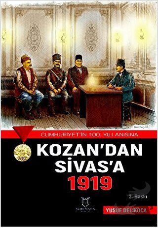 Kozan’dan Sivas’a 1919 - Yusuf Delikoca - Akademisyen Kitabevi - Fiyat