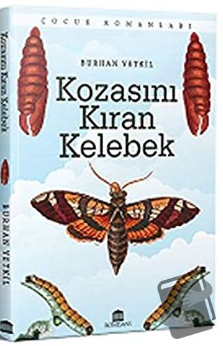 Kozasını Kıran Kelebek - Burhan Yetkil - Rönesans Yayınları - Fiyatı -