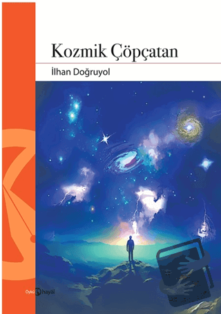 Kozmik Çöpçatan - İlhan Doğruyol - Hayal Yayınları - Fiyatı - Yorumlar