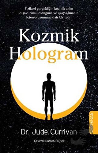 Kozmik Hologram - Jude Currivan - Omega - Fiyatı - Yorumları - Satın A