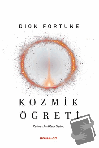 Kozmik Öğreti - Dion Fortune - Romulan - Fiyatı - Yorumları - Satın Al