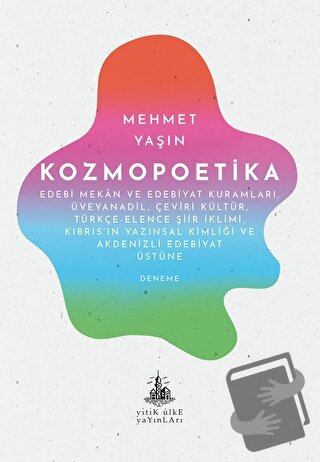 Kozmopoetika - Mehmet Yaşın - Yitik Ülke Yayınları - Fiyatı - Yorumlar