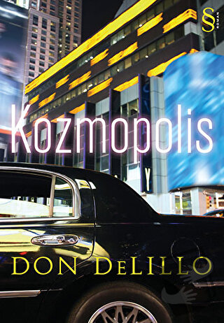 Kozmopolis - Don DeLillo - Everest Yayınları - Fiyatı - Yorumları - Sa